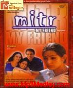 Mitr MyFriend 2002 song download